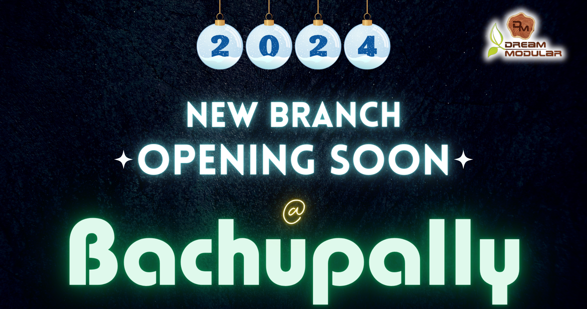Started a New Branch at Bachupally - 2024 - Dream Modular