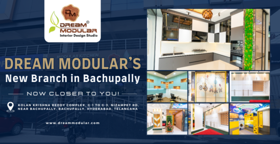 Best Interiors in Bachupally - Dream Modular's New Branch Now in Bachupally.